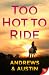 Too Hot to Ride