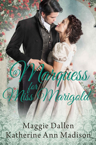 A Marquess for Miss Marigold (A Wallflower's Wish #3)