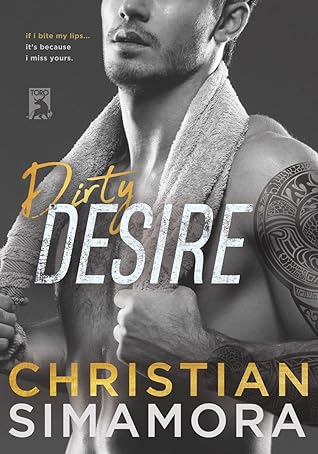 Dirty Desire by Christian Simamora