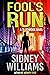 Fool's Run A Si Reardon Novel by Sidney Williams