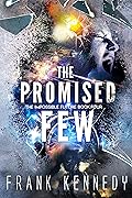 The Promised Few: An Epic Sci-Fi Adventure