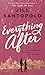 Everything After