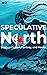 Speculative North #2: Scien...