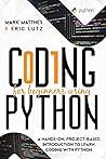Coding for Beginners Using Python: Coding for Beginners Using Python