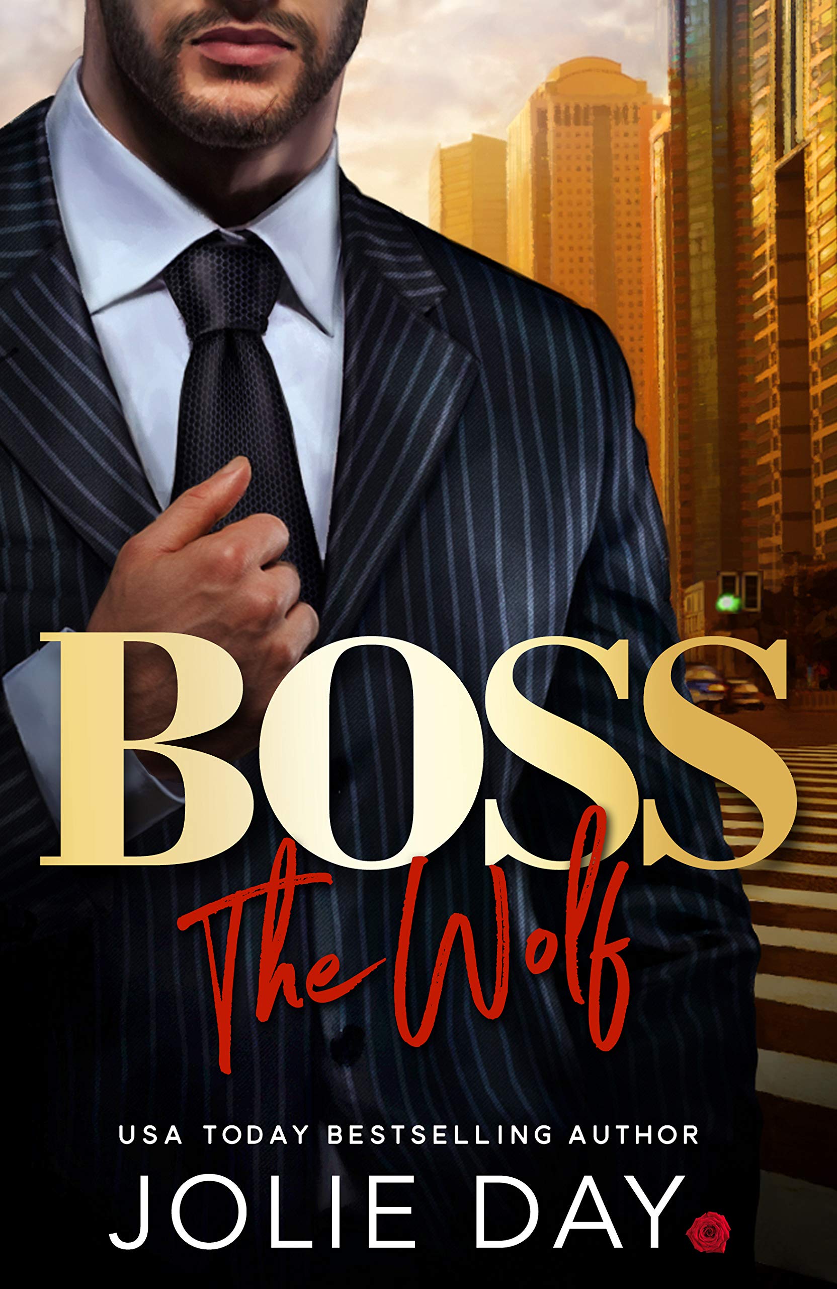 Boss: The Wolf (Kindle Edition)