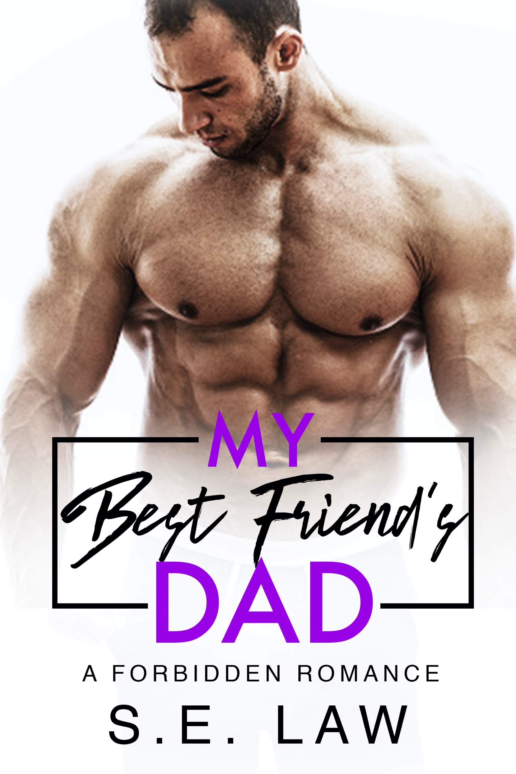 My Best Friend's Dad (Forbidden Fantasies)