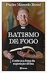 Batismo de fogo (Portuguese Edition) Batismo de fogo (Portuguese Edition)