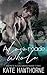 A Love Made Whole (Secrets in Edgewood #3) by Kate Hawthorne