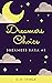 Dreamers Choice (Dreamers S...