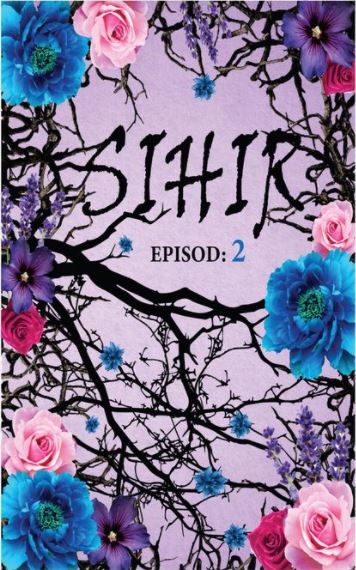 Sihir: Episod 2
