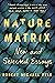 Nature Matrix: New and Selected Essays