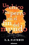 Book cover for Un chico y su perro en el fin del mundo