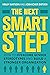 The Next Smart Step: How to Overcome Gender Stereotypes and Build a Stronger Organization