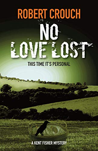 No Love Lost (Kent Fisher Mysteries #6)