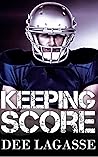 Keeping Score by Dee Lagasse