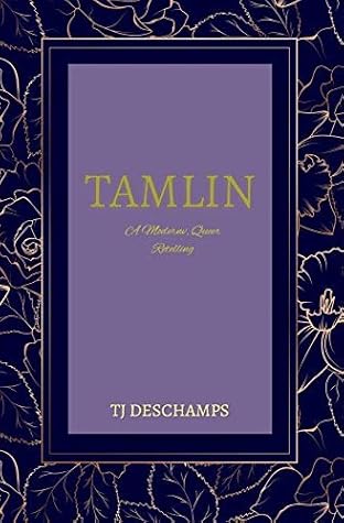 Capa do Livro Tam Lin: A Modern, Queer Retelling