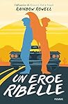 Un eroe ribelle