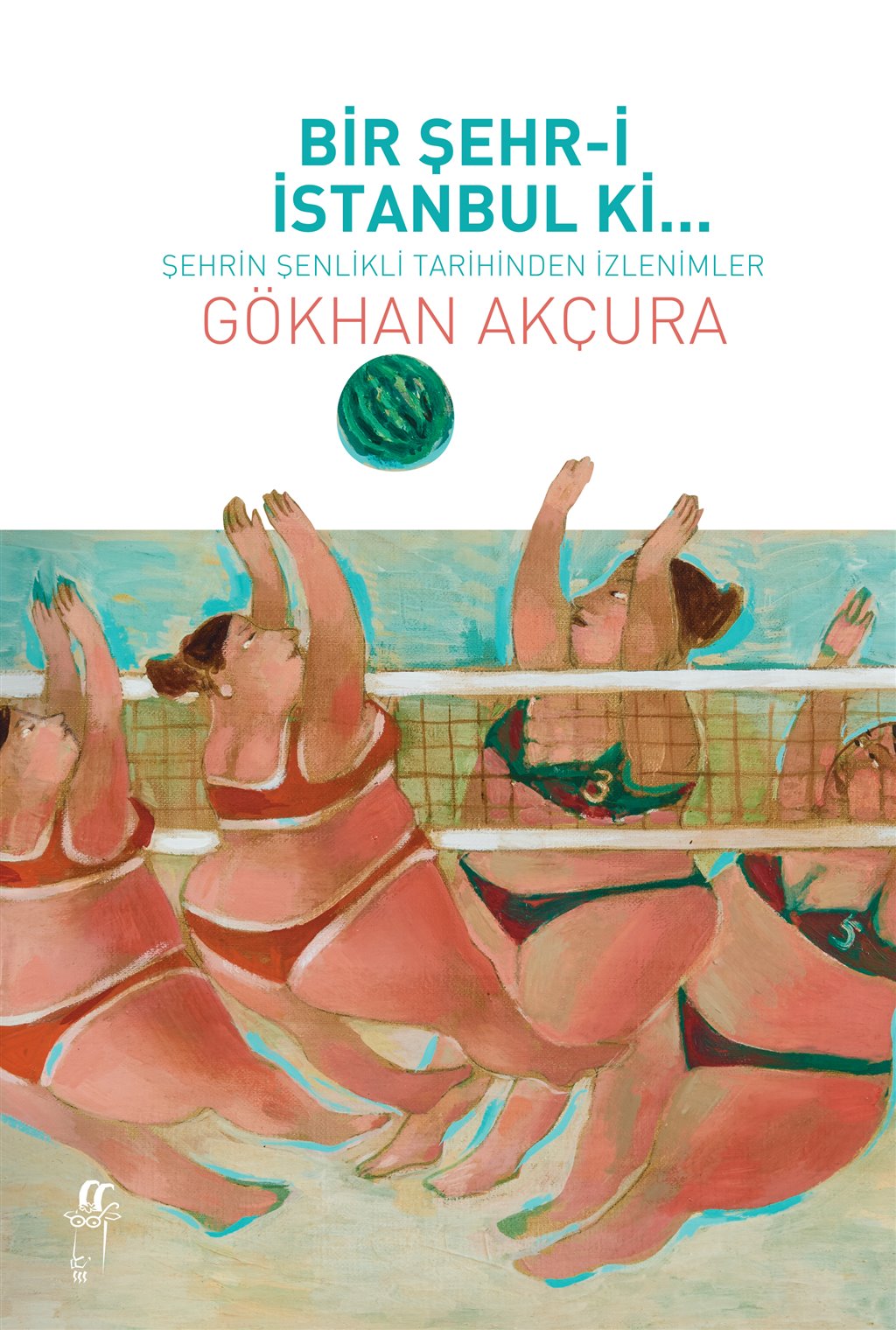 Bir Şehr-i İstanbul ki... (Paperback)