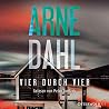 Vier durch vier by Arne Dahl