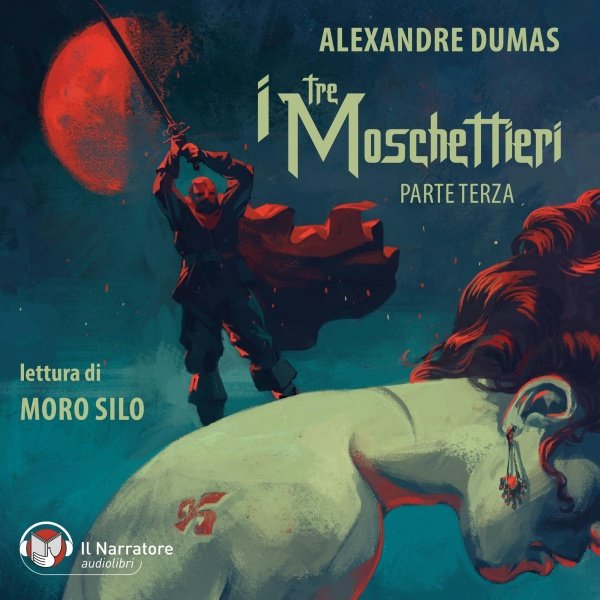 I tre moschettieri - Parte terza