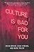 Culture is bad for you: Inequality in the cultural and creative industries