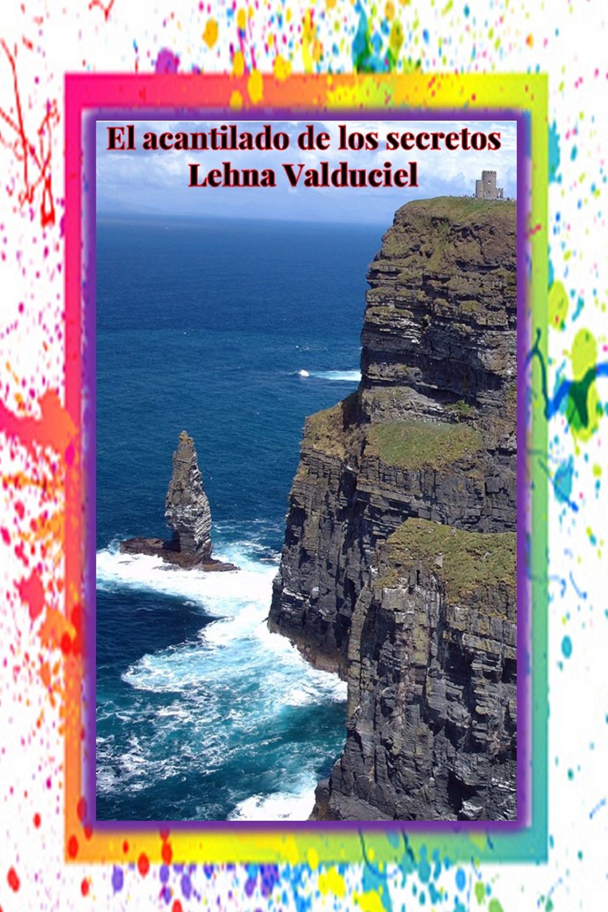 El acantilado de los secretos (Kindle Edition)