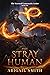The Stray Human (The werewo...