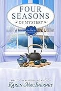 Four Seasons of Mystery: A Gray Whale Inn Cozy Mystery Story Collection