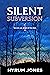 Silent Subversion 1 (Silent Subversion, #1)
