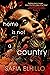Home Is Not a Country by Safia Elhillo Home Is Not a Country by Safia Elhillo