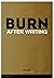 Burn after writing: Noteboo...