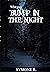 What Goes Bump in the Night