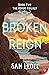 Broken Reign (The Odium Trilogy Book 2)