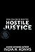 Hostile Justice