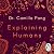 Explaining Humans: What Science Can Teach Us about Life, Love and Relationships
