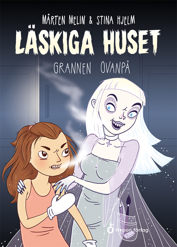 Grannen ovanpå (Läskiga huset #2)