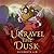 Unravel the Dusk (The Blood of Stars, #2) by Elizabeth Lim