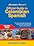 Guide to Colombian Spanish:...