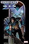 Ultimate X-Men Collection, Book 3 by Mark Millar
