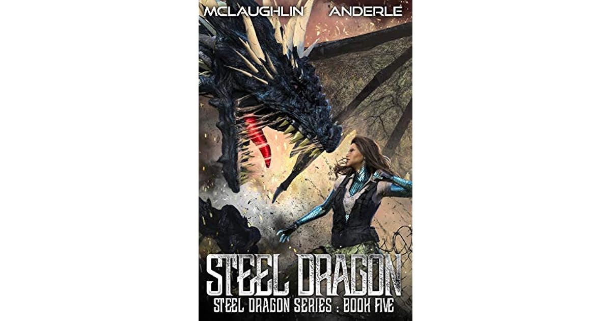 Steel Dragon 5 (Steel Dragons Series) by Kevin McLaughlin