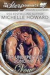 The Unexpected Bonding Vow by Michelle Howard