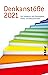 Denkanstöße 2021 (Denkanstöße) by Isabella Nelte
