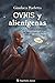OVNIS y alienígenas: Origen...