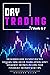 Day Trading, 2 Books in 1: ...