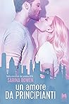 Un amore da principianti by Sarina Bowen