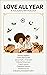 Love All Year by Stacey Agdern