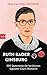 Ruth Bader Ginsburg  - 300 Statements der berühmten Supreme-Court-Richterin