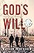 God*s Will: Based on a True Story