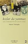 Kızlar da Yanmaz: Genç Cumhuriyet'te Köy Çocuğu Olmak