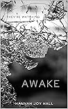 Awake by Hannah Joy Hall